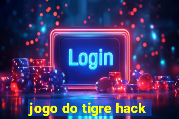 jogo do tigre hack